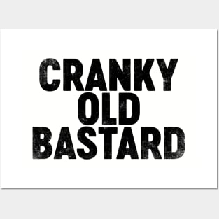 Cranky Old Bastard (Black) Funny Posters and Art